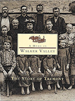 A Home in Walker Valley: The Story of Tremont